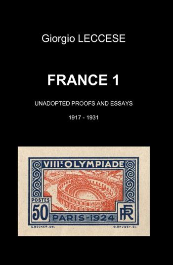 France. Vol. 1 - Giorgio Leccese - Libro ilmiolibro self publishing 2013, La community di ilmiolibro.it | Libraccio.it