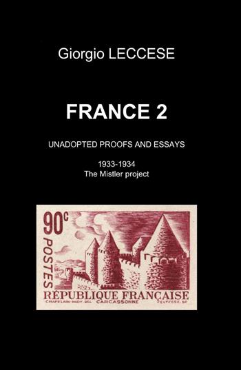 France. Vol. 2 - Giorgio Leccese - Libro ilmiolibro self publishing 2013, La community di ilmiolibro.it | Libraccio.it