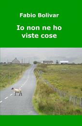 Io non ne ho viste cose