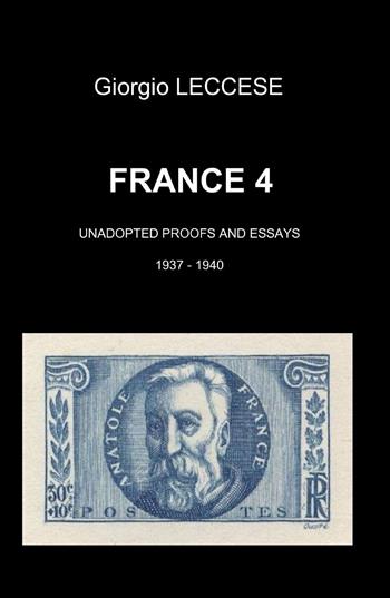 France 4 - Giorgio Leccese - Libro ilmiolibro self publishing 2013, La community di ilmiolibro.it | Libraccio.it