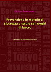 Prevenzione in materia di sicurezza e salute sui luoghi di lavoro