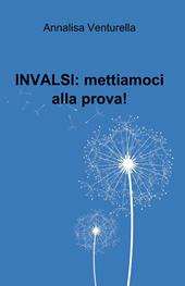 INVALSI: mettiamoci alla prova!