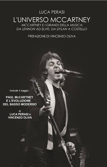 L' universo McCartney - Luca Perasi - Libro ilmiolibro self publishing 2013, La community di ilmiolibro.it | Libraccio.it