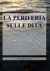 La periferia sulle dita