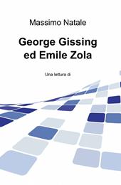 George Gissing ed Emile Zola