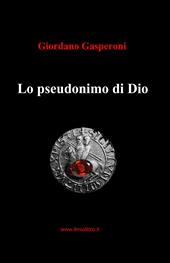 Lo pseudonimo di Dio