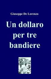 Un dollaro per tre bandiere