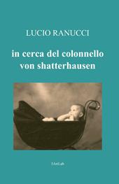 Alla ricerca del colonnello Von Shatterhausen