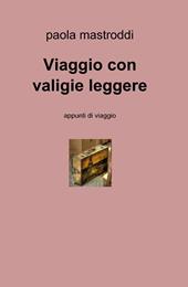 Viaggio con valigie leggere