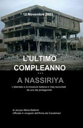 L' ultimo compleanno... a Nassiriya