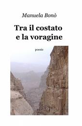 Tra il costato e la voragine