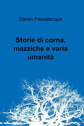 Storie di corna, mazziche e varia umanità