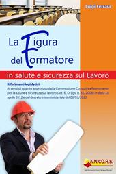 La figura del formatore in salute e sicurezza sul lavoro