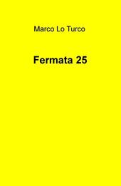 Fermata 25