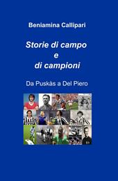 Storie di campo e di campioni