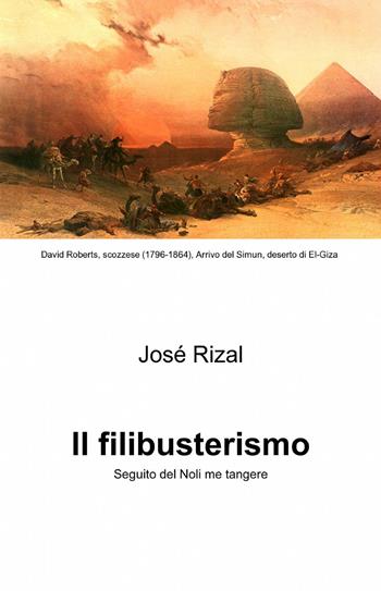 Il filibusterismo - José Rizal y Alonso - Libro ilmiolibro self publishing 2014, La community di ilmiolibro.it | Libraccio.it