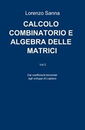 Calcolo combinatorio e algebra delle matrici