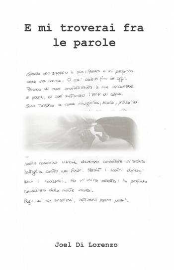 E mi troverai fra le parole - Joel Di Lorenzo - Libro ilmiolibro self publishing 2014, La community di ilmiolibro.it | Libraccio.it