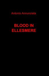 Blood in Ellesmere