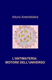 L' antimateria: motore dell'universo