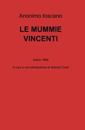 Le mummie vincenti