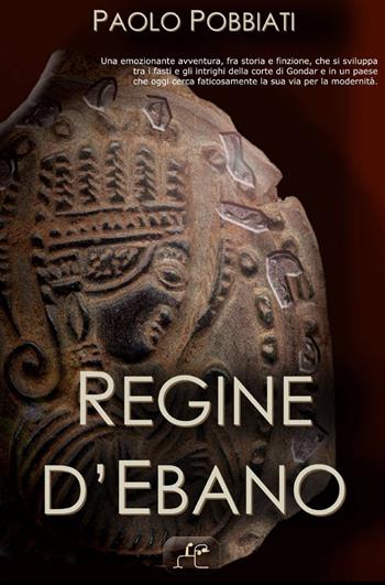 Regine d'ebano - Paolo Pobbiati - Libro ilmiolibro self publishing 2014, La community di ilmiolibro.it | Libraccio.it
