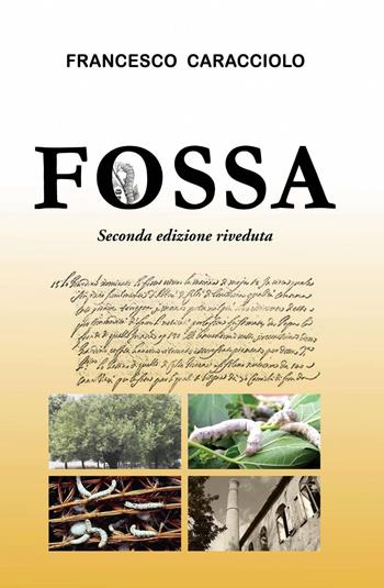 Fossa - Francesco Caracciolo - Libro ilmiolibro self publishing 2014, La community di ilmiolibro.it | Libraccio.it