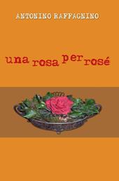 Una rosa per rosé