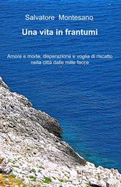 Una vita in frantumi