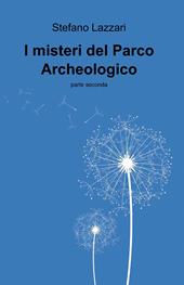 I misteri del parco archeologico