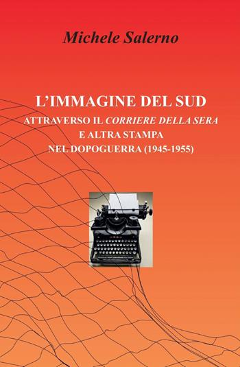 L' immagine del Sud - Michele Salerno - Libro ilmiolibro self publishing 2015, La community di ilmiolibro.it | Libraccio.it