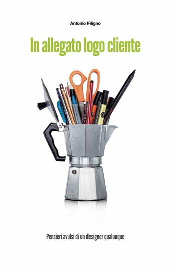 In allegato logo cliente - Antonio Filigno - Libro ilmiolibro self publishing 2015, La community di ilmiolibro.it | Libraccio.it