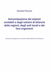 Armonizzazione dei sistemi contabili e degli schemi di bilancio delle regioni, degli enti locali e dei loro organismi