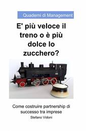 È più veloce il treno o è più dolce lo zucchero