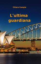 L' ultima guardiana