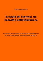 La salute dei livornesi, tra nocività e sottovalutazione