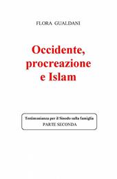 Occidente, procreazione e Islam