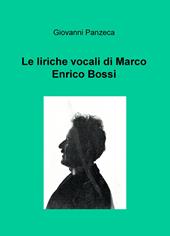 Le liriche vocali di Marco Enrico Bossi