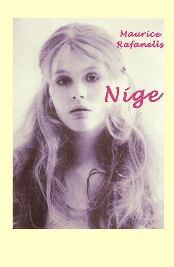 Nige - Maurice Rafanells - Libro ilmiolibro self publishing 2015, La community di ilmiolibro.it | Libraccio.it