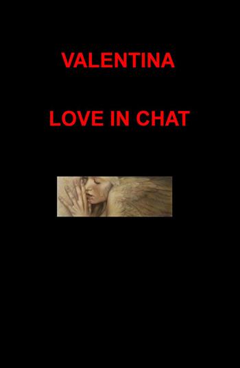 Love in chat - Sabrina Cautero - Libro ilmiolibro self publishing 2015, La community di ilmiolibro.it | Libraccio.it