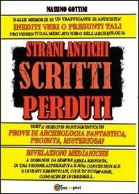 Strani antichi scritti perduti - Massimo Gottini - Libro Youcanprint 2012, Narrativa | Libraccio.it