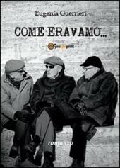 Come eravamo...