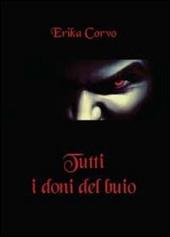 Tutti i doni del buio
