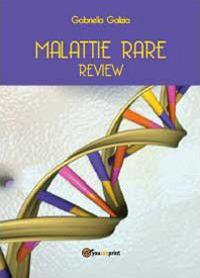 Malattie rare: review - Gabriella Galizia - Libro Youcanprint 2013, Scienze | Libraccio.it