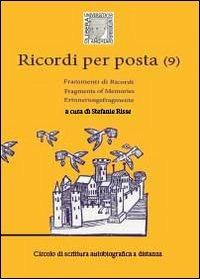 Ricordi per posta (9) - Stefania Risse - Libro Youcanprint 2013, Miscellanea | Libraccio.it