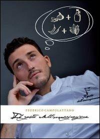 Il gusto dell'immaginazione - Federico Campolattano - Libro Youcanprint 2013, Saggistica | Libraccio.it