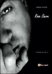 Rose sacre - Daniele Bertoni - Libro Youcanprint 2013, Poesia | Libraccio.it
