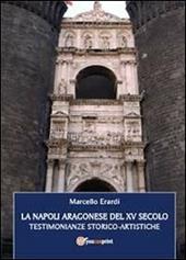 La Napoli aragonese del XV secolo