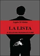 La lista. Il killer dei pensionati d'oro