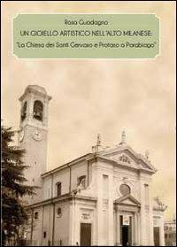 Un gioiello artistico nell'alto milanese - Rosa Guadagno - Libro Youcanprint 2013, Saggistica | Libraccio.it